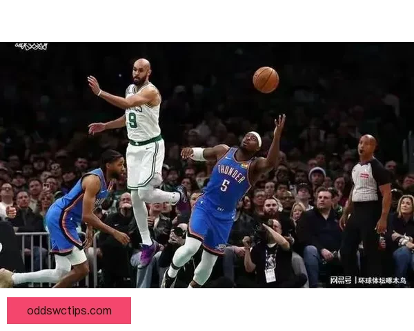 凯尔特人击败雷霆终结12连胜 布朗砍31分8篮板 亚历山大空砍33分